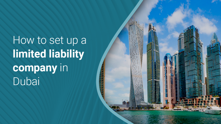 Steps To Start A Limited Liability Company In Dubai