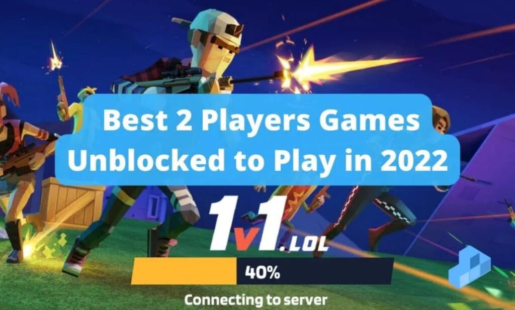 Best 2 Player Unblocked Games No Flash To Play In 2022