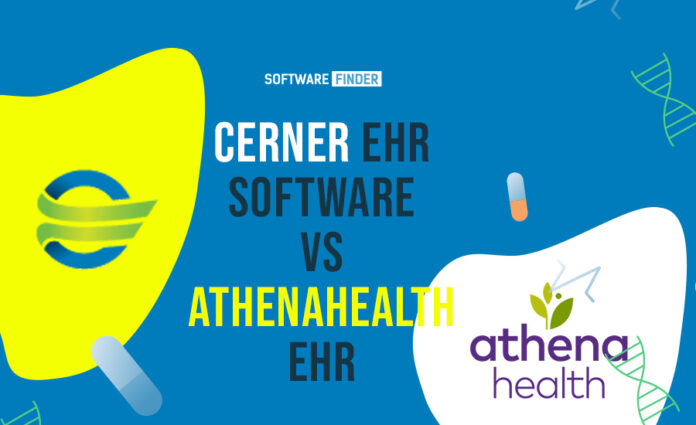 Cerner EMR vs Athenahealth EMR -Top Features & More