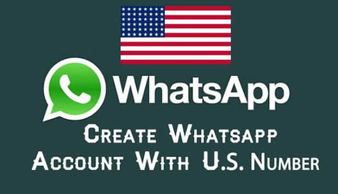 How to create a WhatsApp Account with a US Number