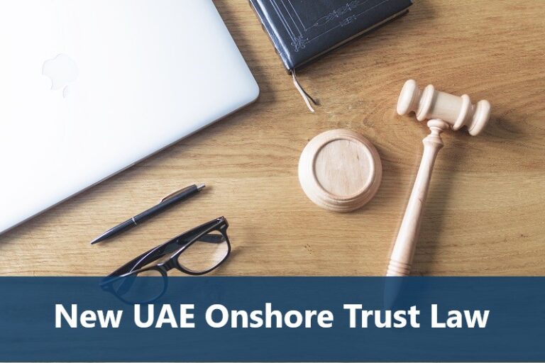 New UAE’s Onshore Trust Law: All You Must Know