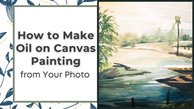 How to Make Oil on Canvas Painting from Your Photo