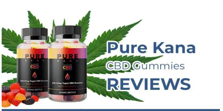 Here is Everything You Missed about Pure Kana CBD Gummies in 2022